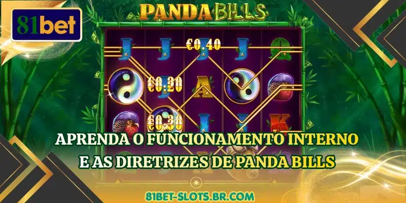 Aprenda o funcionamento interno e as diretrizes de Panda Bills