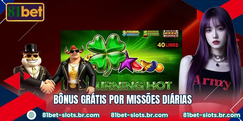 Bônus grátis por missões diárias