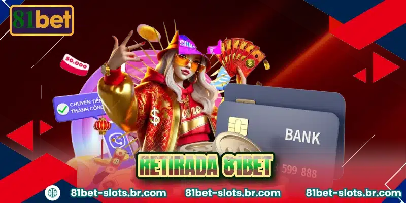 Retirada 81BET