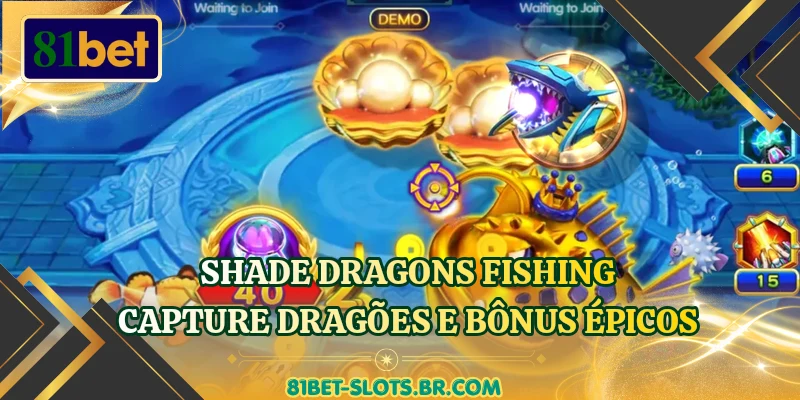 Shade Dragons Fishing - Capture Dragões E Bônus Épicos